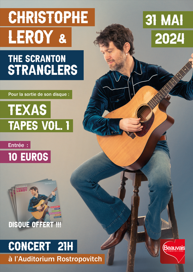Affiche du concert Texas Tapes Vol.1 de Christophe Leroy à Beauvais le 31 mai 2024