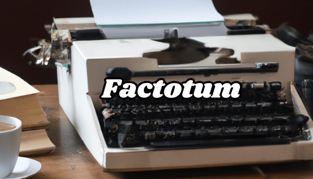 Factotum